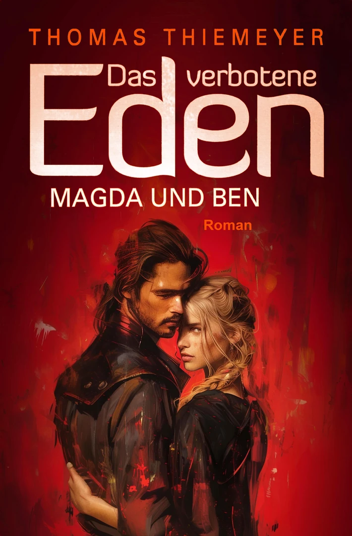 Cover der Neuauflage 2024 von „Das verbotene Eden (3): Magda und Ben“